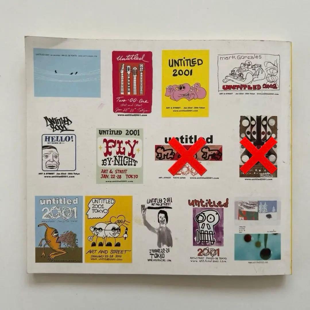 「untitled 2001」ストリートアートイベント 本、ステッカー
